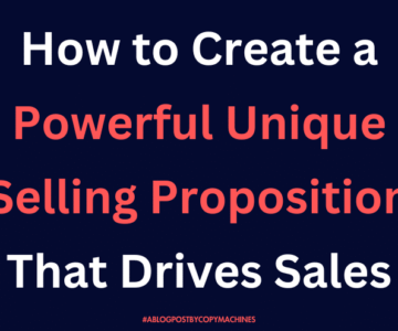 How to Create a Powerful Unique Selling Proposition That Drives Sales